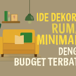 dekorasi rumah minimalis dengan budget terbatas, menampilkan ruang tamu dengan sofa kuning, tanaman hias, rak kayu, dan lampu gantung di latar belakang hijau, dengan teks dalam warna kuning.